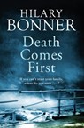 Death Comes First - Hilary Bonner - 9781447272113