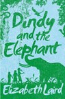 Dindy and the Elephant - Elizabeth Laird - 9781447272403