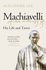 Machiavelli - Alexander Lee - 9781447275008