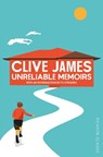 Unreliable Memoirs - Clive James - 9781447275497