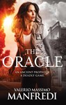 The Oracle - Valerio Massimo Manfredi - 9781447276715