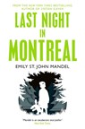 Last Night in Montreal - Emily St. John Mandel - 9781447280026