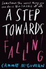 A Step Towards Falling - Cammie McGovern - 9781447280224