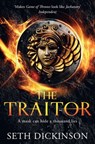 The Traitor - Seth Dickinson - 9781447281177