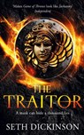 The Traitor - Seth Dickinson - 9781447281184