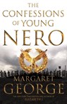 The Confessions of Young Nero - Margaret George - 9781447283348