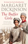 The Buffer Girls - Margaret Dickinson - 9781447290896