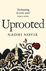 Uprooted - Naomi Novik - 9781447294146