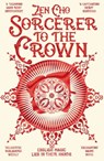 Sorcerer to the Crown - Zen Cho - 9781447299479