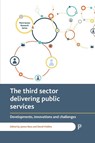 The Third Sector Delivering Public Services - James (University of Wolverhampton Open University) Rees ; David (University of Birmingham) Mullins - 9781447322429