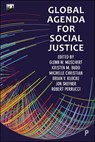 Global Agenda for Social Justice - Glenn W. (Khalifa University of Science and Technology) Muschert ; Kristen M. (Miami University) Budd ; Michelle Christian - 9781447349129