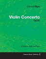 Edward Elgar - Violin Concerto - Op.61 - A Score for Violin and Piano - Edward Elgar - 9781447441274