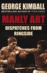 Manly Art - George Kimball - 9781448109258