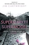 Supermarket Supermodel - Jim Cartwright - 9781448109661