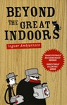Beyond The Great Indoors - Ingvar Ambjornsen - 9781448110698