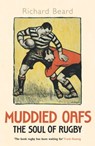 Muddied Oafs - Richard Beard - 9781448112371