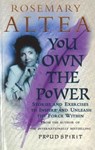 You Own The Power - Rosemary Altea - 9781448116911