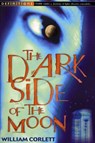 The Dark Side Of The Moon - William Corlett - 9781448119202