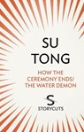 How the Ceremony Ends/The Water Demon (Storycuts) - Su Tong - 9781448125791
