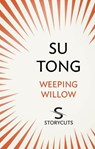 Weeping Willow (Storycuts) - Su Tong - 9781448125906