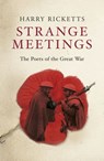 Strange Meetings - Harry Ricketts - 9781448129843