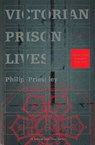 Victorian Prison Lives - Philip Priestley - 9781448130047