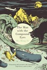The Man with the Compound Eyes - Wu Ming-Yi - 9781448130900