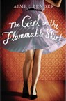 The Girl in the Flammable Skirt - Aimee Bender - 9781448136032