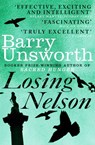 Losing Nelson - Barry Unsworth - 9781448136858