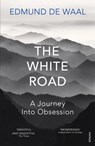 The White Road - Edmund de Waal - 9781448137633