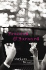 Frances and Bernard - Carlene Bauer - 9781448139125