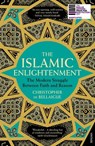 The Islamic Enlightenment - Christopher de Bellaigue - 9781448139675