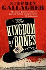 The Kingdom of Bones - Stephen Gallagher - 9781448147618