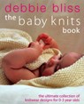 The Baby Knits Book - Debbie Bliss - 9781448147694
