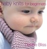 Baby Knits For Beginners - Debbie Bliss - 9781448147700