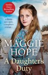 A Daughter's Duty - Maggie Hope - 9781448148738