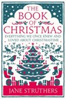 The Book of Christmas - Jane Struthers - 9781448148936