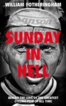 Sunday in Hell - William Fotheringham - 9781448156351