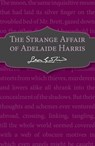 The Strange Affair of Adelaide Harris - Leon Garfield - 9781448173891