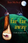 Far Far Away - Tom McNeal - 9781448174577