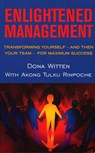 Enlightened Management - Dona Witten ; Akong Tulku Rinpoche - 9781448177431