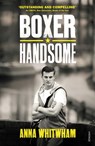 Boxer Handsome - Anna Whitwham - 9781448180028
