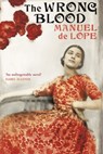 The Wrong Blood - Manuel De Lope - 9781448180639