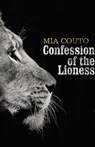 Confession of the Lioness - Mia Couto - 9781448182916