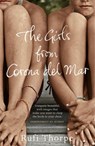 The Girls from Corona del Mar - Rufi Thorpe - 9781448185672