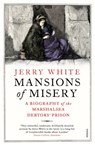 Mansions of Misery - Jerry White - 9781448191819