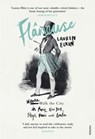 Flaneuse - Lauren Elkin - 9781448191956