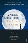 The Lives of Others - Neel Mukherjee - 9781448192182