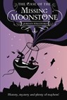 The Case of the Missing Moonstone - Jordan Stratford - 9781448194391