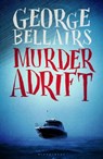 Murder Adrift - George Bellairs - 9781448217304